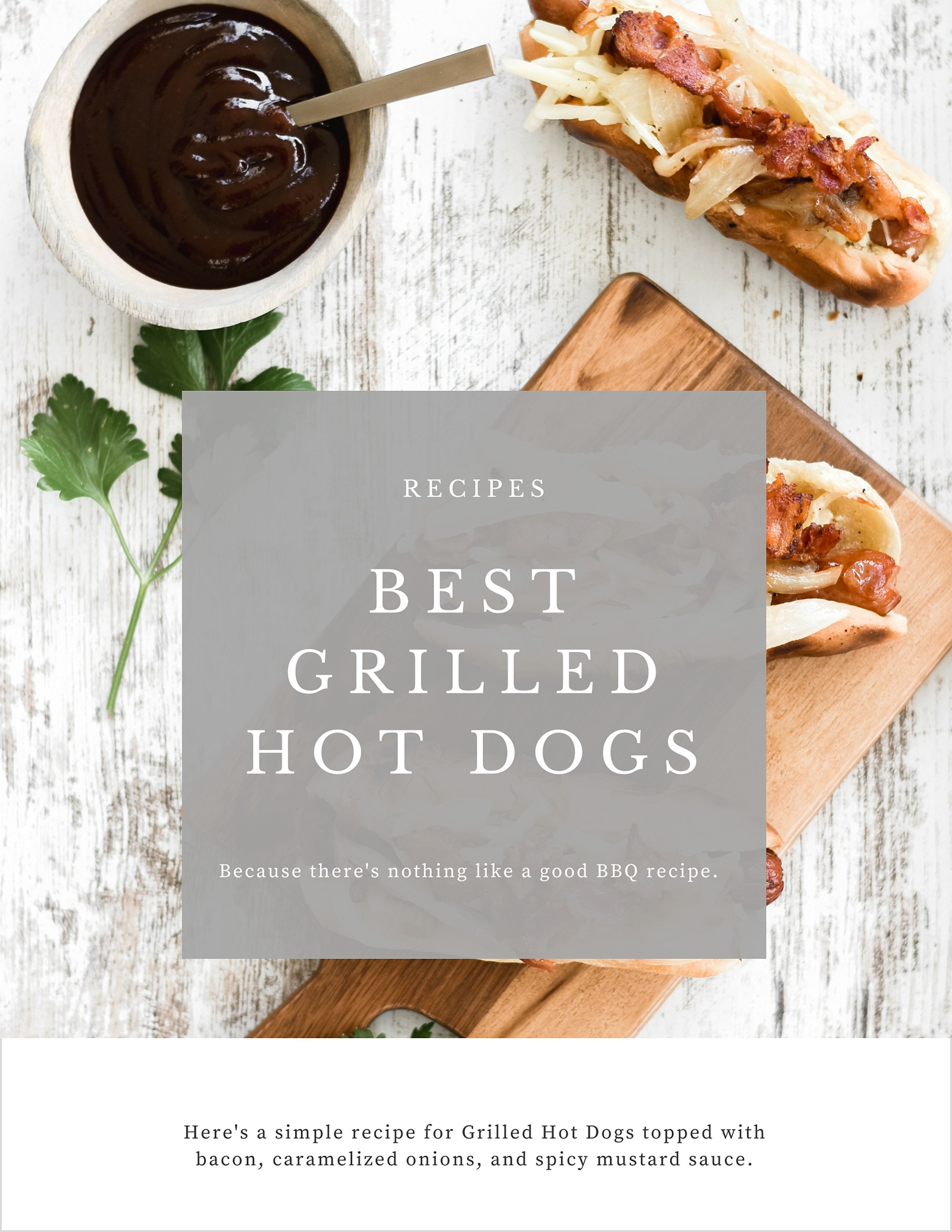 Grilled Hot Dogs with Bacon, Caramelized Onions, and Spicy Mustard Sauce